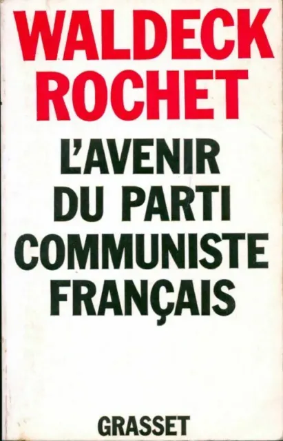 1773418 - L'avenir du parti communiste français - Waldeck Rochet