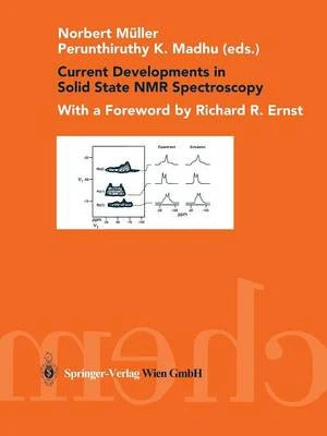 CURRENT DEVELOPMENTS IN Solid State NMR Spectroscopy - 9783211999394 £ ...