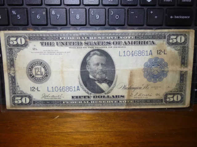 1914 $50 Federal Reserve Note - San Francisco 1914 $50 Federal Reserve Note - San Francisco