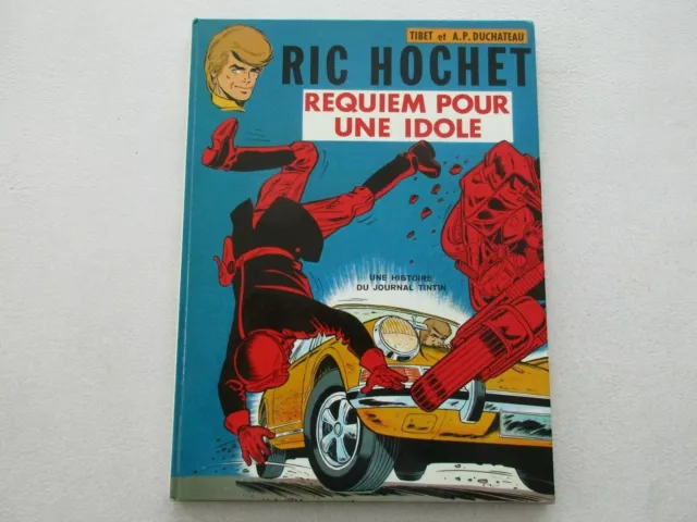 Ric Hochet T16 Tbe Requiem Pour Une Idole Edition Originale 1973 Refv1