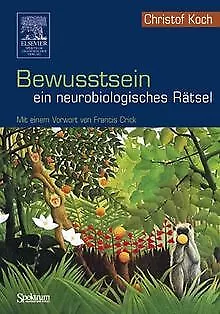 Bewusstsein - ein neurobiologisches Rätsel: Mit ein... | Buch | Zustand sehr gut