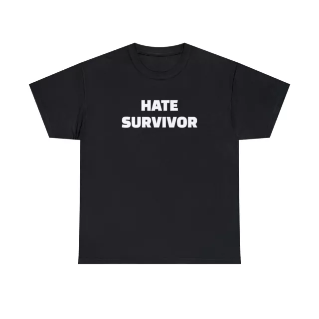 hate Survivor Drake Unisex 100% Cotton Tee