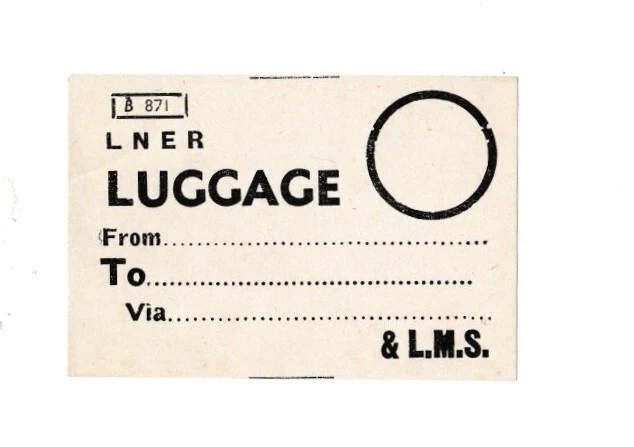 London North Eastern Railway Luggage Label -  From To Via Lms
