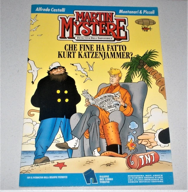 MARTIN MYSTERE CHE fine ha fatto Kurt Katzenjammer ? Salone del libro ...