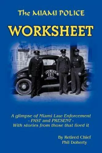 The Miami Police Worksheet by Doherty, Phil