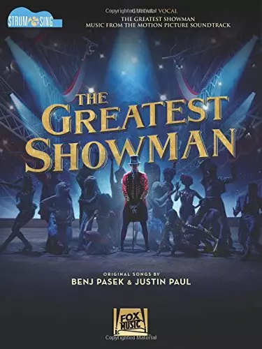 The Greatest Showman: Strum & Sing: Music from the Motion Picture Soundtrack