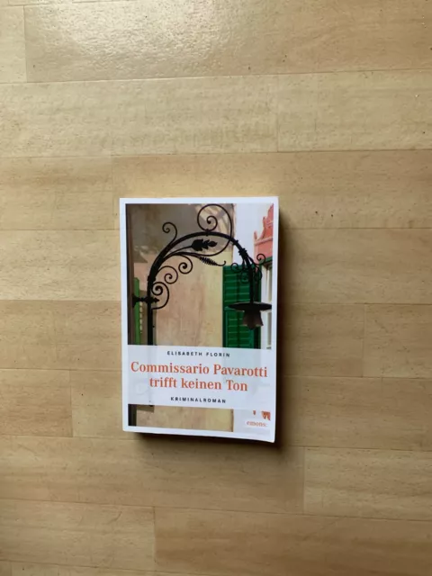 Commissario Pavarotti trifft keinen Ton von Elisabeth Florin (2015, Taschenbuch)