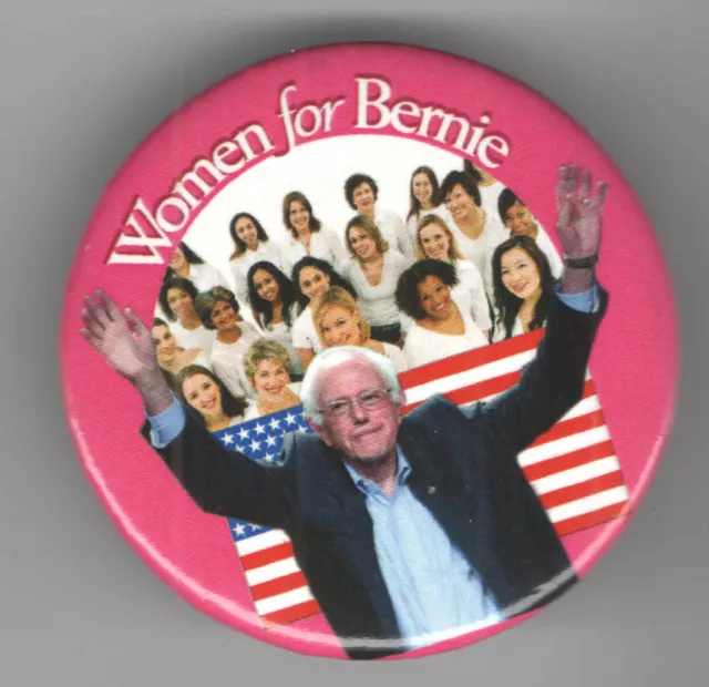 BERNIE SANDERS pin 2016 President WOMEN for pinback Campaign button