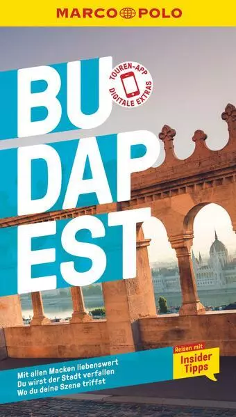 MARCO POLO Reiseführer Budapest | Lisa Erzsa Weil, Rita Stiens | 2023 | deutsch