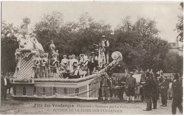 BORDEAUX (33) - FÊTE DES VENDANGES - Char de la Reine des Vendanges