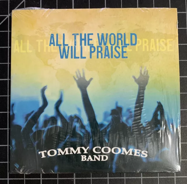 Tommy Coomes  band  all the world will praise cd Rare