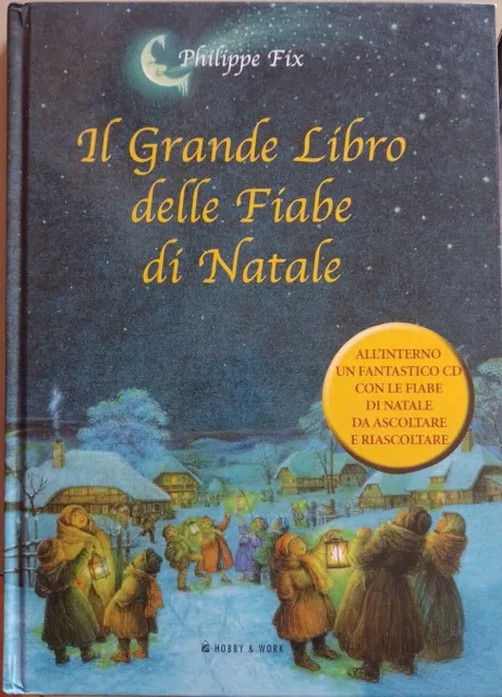 IL GRANDE LIBRO DELLE FIABE DI NATALE  + CD (Philippe Fix)