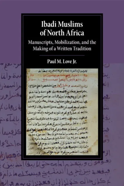 Ibadi Muslims of North Africa Love Jr Paperback Cambridge University Press