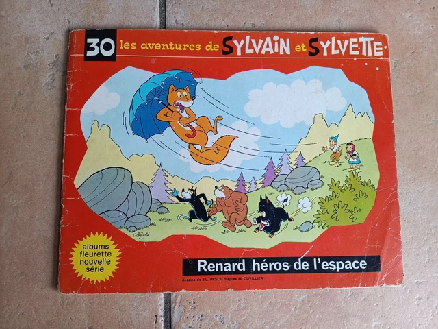 LES AVENTURES DE SYLVAIN et SYLVETTE n°30 " renard héros de l'espace