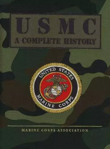 USMC: United States Marine Corps- A Complete History - Hardcover - GOOD