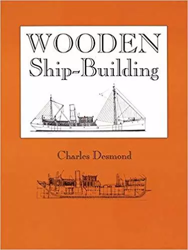 Wooden Ship-Building by Charles Desmond Vestal Press Free Shipping
