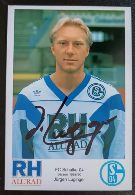 Jürgen Luginger FC Schalke 04 handsignierte Autogrammkarte 1989/90 RH Alurad