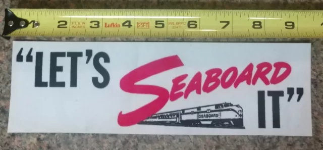 Let's SEABOARD It Railroad Air Line SAL Bumper Train Sticker Luggage Decal NEW!