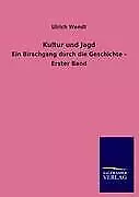 Kultur und Jagd | Buch | 9783846017630