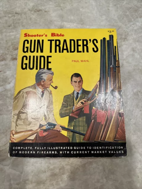 Shooter’s Bible ~ Gun Trader’s Guide ~ Paperback 1964 ~ by Paul  Wahl