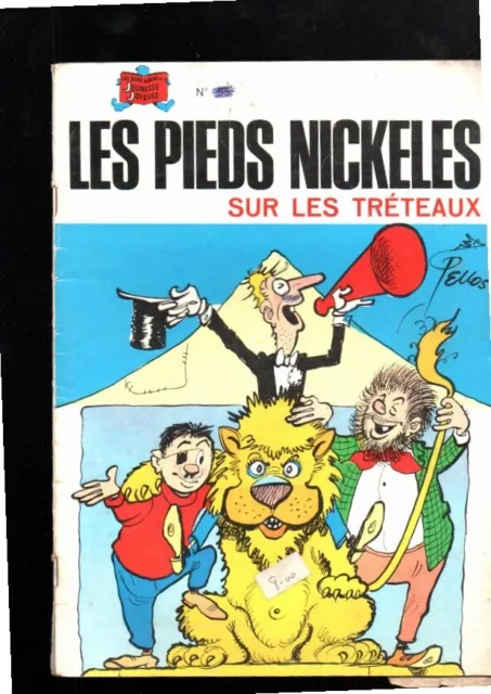 bd ancienne LES PIEDS NICKELES sur les tréteaux N° 55 1980 illustration pellos