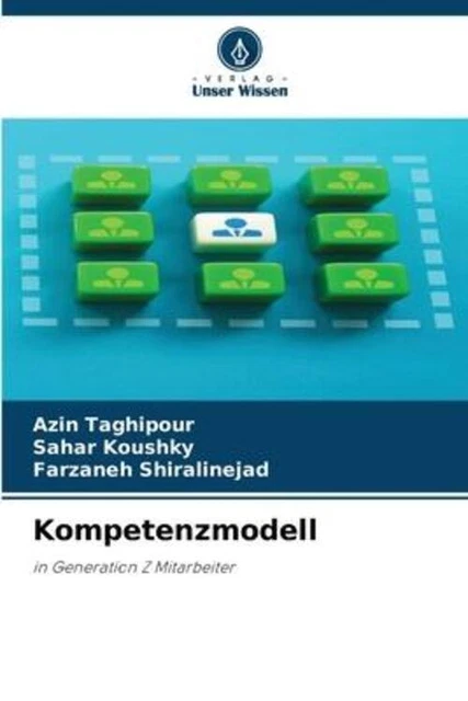 KOMPETENZMODELL IN GENERATION Z Mitarbeiter Azin Taghipour (u. a ...