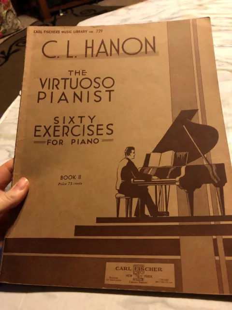 Hanon the Virtuoso Pianist 60 Exercises for Piano Book 2 no 729 Carl Fisher