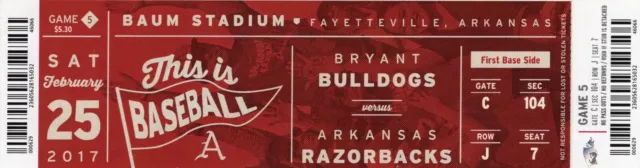 Arkansas Razorbacks Baseball Ticket Stub Bryant Bulldogs 2/25/17 Baum Stadium
