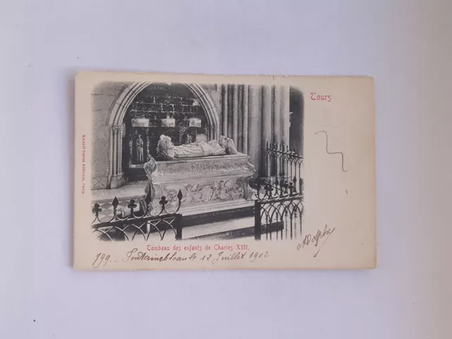 CPA Tours 37, tombeau des enfants de charles XIII, 1902