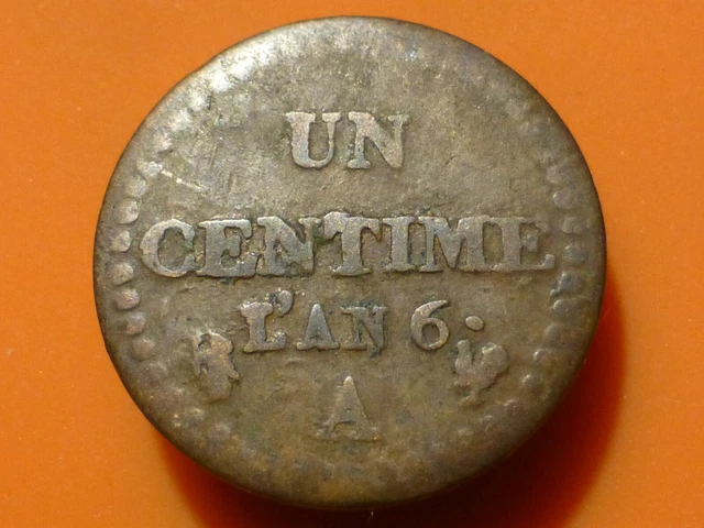 UN CENTIME - DUPRE - L'AN 6 A (Variante GRAND 6) - RECHERCHEE & QUALITE TB !