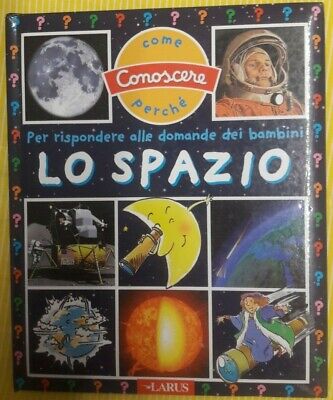 Lotto 5 Libri Per Bambini Larus: Ecologia,Preistoria,Spazio,Scienze,Enciclopedia