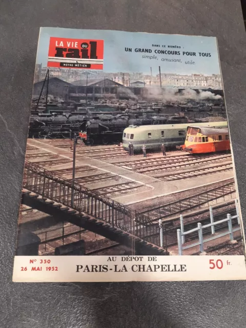 SNCF Revue Notre Métier La Vie Du Rail Numéro 350 : Dépôt PARIS - LA CHAPELLE