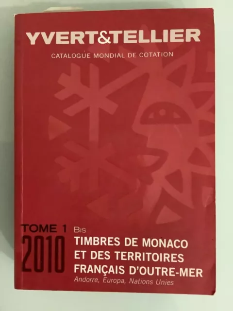 Catálogo Yvert & Tellier 2010 Tomo 1 Monaco 950 Paginas