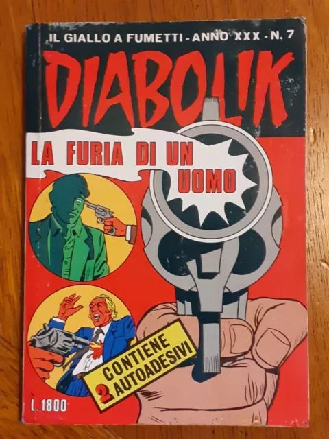 DIABOLIK anno XXX n. 7 - La Furia di un Uomo -  Con  ADESIVI  1991  OTTIMO !!!