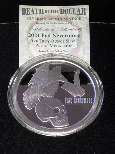 2021 5oz Fiat Nevermore Proof Silver Shield Death Of The Dollar Series-#30 2
