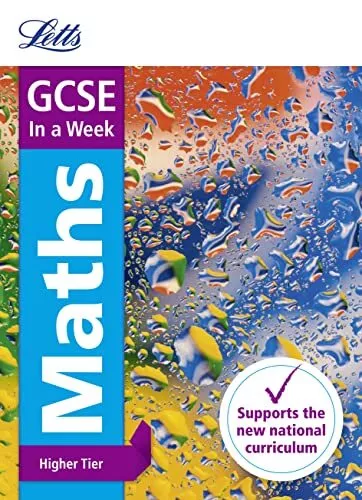 GCSE 9-1 Maths Higher In a Week (Letts GCSE 9-1 Revision Succe... by Mapp, Fiona