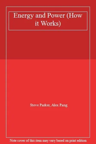 Energy and Power (How it Works),Steve Parker, Alex Pang