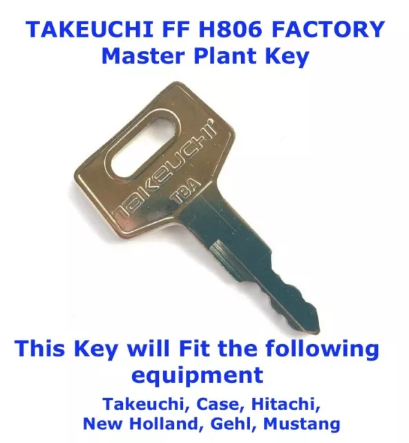 H806 HITACHI TAKEUCHI NEW HOLLAND MUSTANG GEHL Master Plant Excavator Key