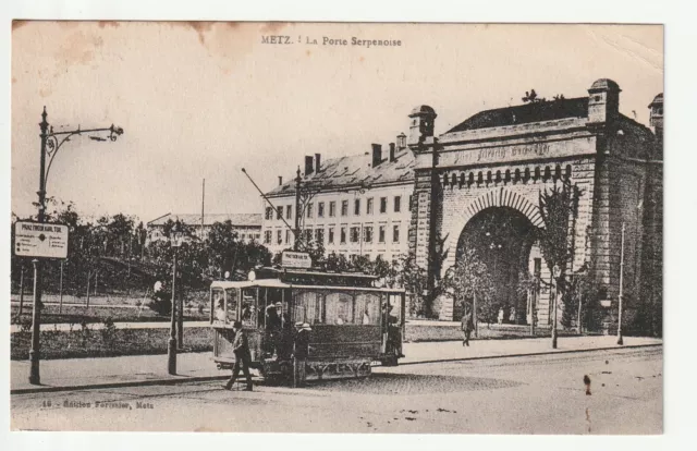 METZ - Moselle - CPA 57 - Tramways - Tramway porte Serpenoise