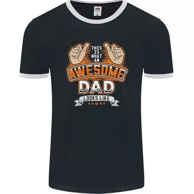This Is What an Awesome Dad Fathers Day Mens Ringer T-Shirt FotL