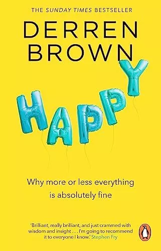 Happy: Why More or Less Everything is Absolutely Fine-Brown, Derren-Paperback-05