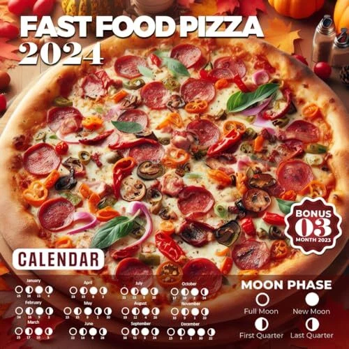 FAST FOOD PIZZA Calendar 2024 Jan 2024 to Dec 2024 Bonus 3 Months last