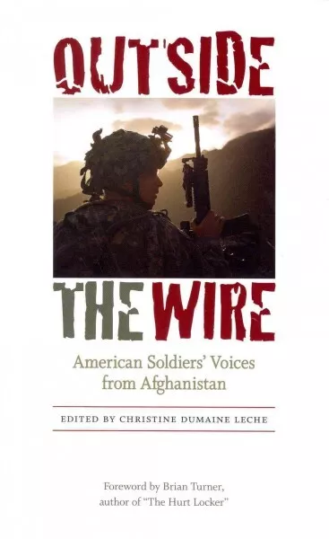 Outside the Wire American Soldiers' Voices from Af