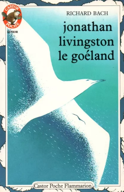 Jonathan Livingston le goéland // Richard BACH // Castor Poche Junior