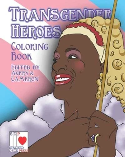 The Transgender Heroes Coloring Book by Gillian Cameron: New
