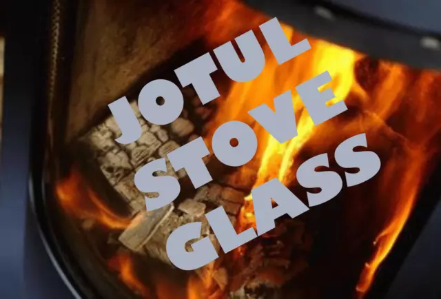 JOTUL REPLACEMENT STOVE GLASS F100, No8 mk1, F400 HIGH DEFINITION - ALL MODELS