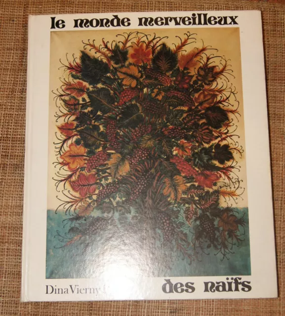 Catalogue W UHDE Le monde merveilleux des Naïfs Dina Vierny 1974