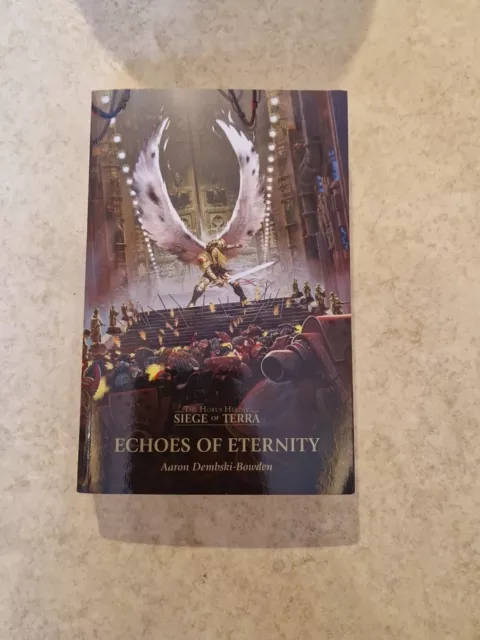 Echoes Of Eternity Horus Heresy Siege of Terra Warhammer Paperback