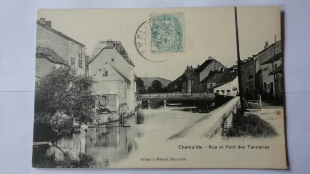 CP 70 - CHAMPLITTE - Rue et Pont des Tanneries