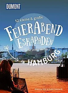 52 kleine & große Feierabend-Eskapaden in Hambur... | Book | condition very good